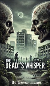 The Dead’s Whisper